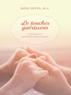 cover image of Le toucher guérisseur